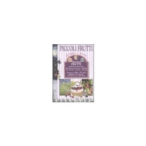 Piccoli frutti - di Sarati e Colombo - Edizioni del Baldo - Collana Quaderni del Lunario