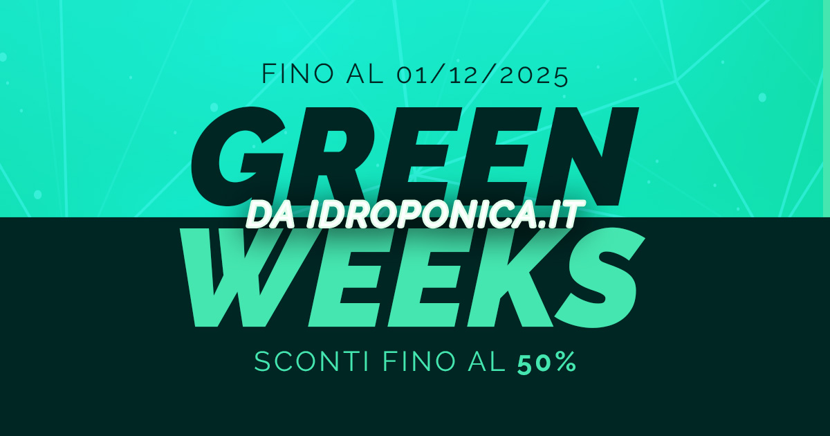 Green Weeks 2025 – Le Settimane del Verde di Idroponica.it