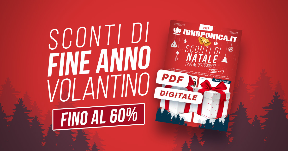 Offerte di Natale Idroponica.it 2025: dal 08/12 al 31/12