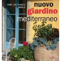 Nuovo Giardino Mediterraneo - Sandra Migliavacca e Cristina Bottari