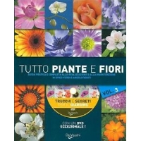Tutto piante e fiori - Volume 3