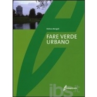 Fare Verde Urbano - Stefano Mengoli
