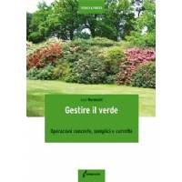 Gestire il Verde, di Luca Marzocchi, Edagricole Editore