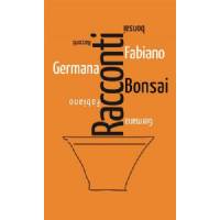 Racconti Bonsai - di Germana Fabiano - Robin Editore