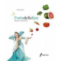 L'Orto delle Fate di Donini Silvia - Edagricole Editore