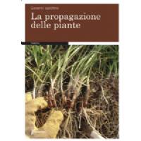 Propagazione delle Piante - Edagricole Editore